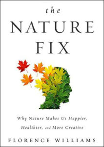 the nature fix florence williams we are wildness